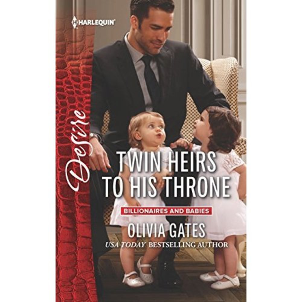 Twin Heirs to His Throne (Billionaires and Babies) (Mass Market Paperback)
